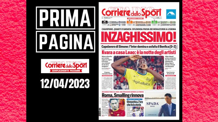 Prima pagina Corriere dello Sport: 'Inzaghissimo!'