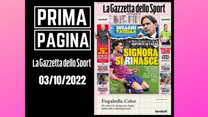 La prima pagina de 'La Gazzetta dello Sport', in edicola oggi, 03-10-2022 Gazzetta dello Sport
