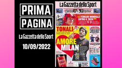 Prima pagina Gazzetta dello Sport: Tonali, amore Milan