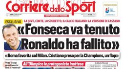 Prima Pagina, Corriere dello Sport: “Fonseca va tenuto, Ronaldo ha fallito. Inter, Suning cerca i soldi”
