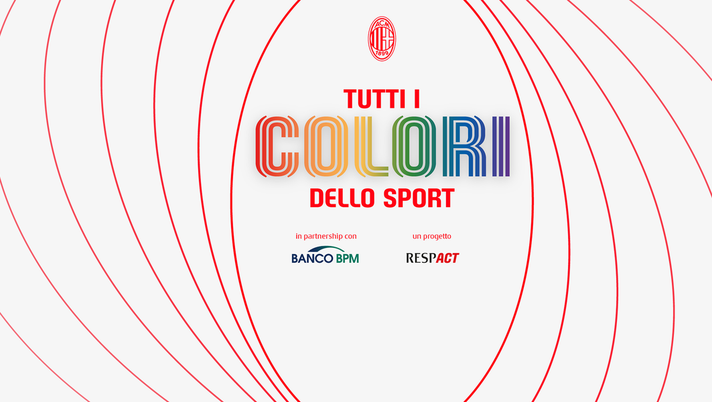 ‘Tutti i Colori dello Sport’: iniziativa di Milan e Banco BPM per i giovani ‘Tutti i Colori dello Sport’: iniziativa di Milan e Banco BPM per i giovani