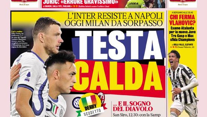 Prima Pagina, La Gazzetta dello Sport: “Testa calda. Chi ferma Vlahovic?”  Prima Pagina, La Gazzetta dello Sport: “Testa calda. Chi ferma Vlahovic?” - immagine 1