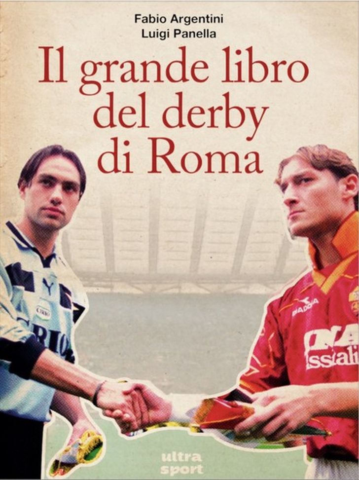 Il derby di Roma in 300 pagine: Nesta e Totti, ecco a voi…- immagine 2