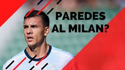 CALCIOMERCATO MILAN – Gazidis, idea scambio per Paredes / News