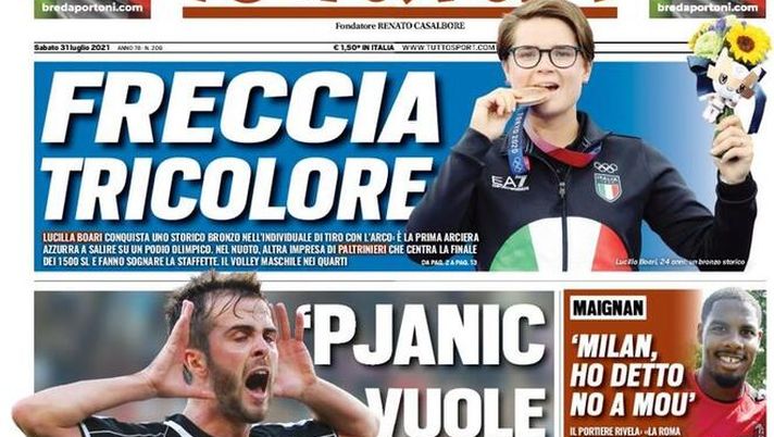 Prima Pagina, Tuttosport: “Freccia Tricolore! Pjanic vuole la Juve” 