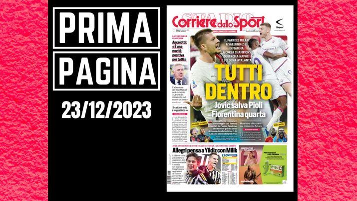 Prima pagina Corriere dello Sport: 'Milan, tutti dentro'