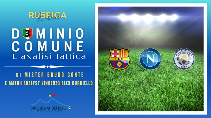 VIDEO Gegenpressing, spazi e tempi di gioco: ecco cosa accomuna Napoli, Barcellona e City - immagine 1