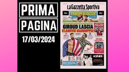 Prima pagina Gazzetta dello Sport: “Giroud lascia, Vlahovic raddoppia”