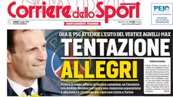 EDICOLA / CdS: Tentazione Allegri, PSG alla finestra. Alla Juve c’è chi vuole Conte