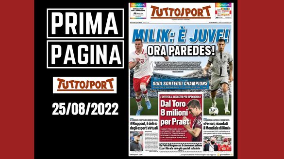 La prima pagina di 'Tuttosport', in edicola oggi, 25-08-2022 Tuttosport