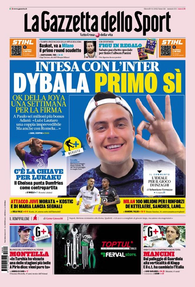 Prima Pagina, La Gazzetta dello Sport: “Intesa con l’Inter. Dybala primo sì” Prima Pagina
