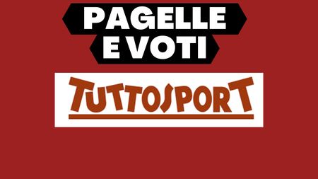 Voti e pagelle Tuttosport