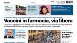 Prima Pagina,Giornale di Sicilia: “Vaccini in farmacia. Lite sulla sede della finale”