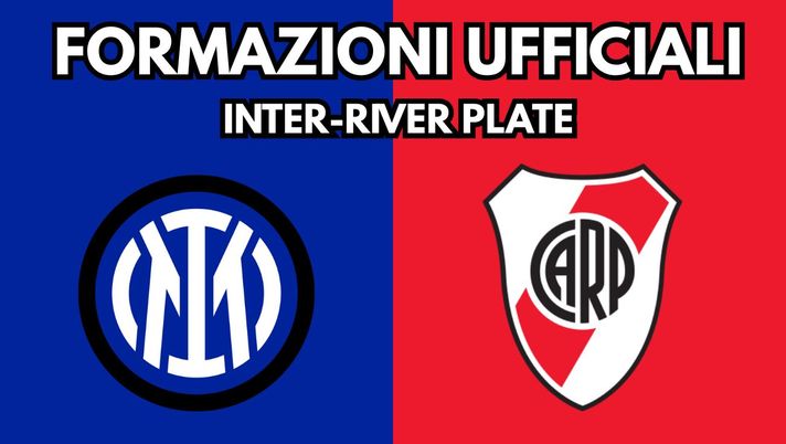 Inter-River Plate, formazioni ufficiali: la scelta tra Pio e Sebastiano Esposito, Dumfries… - immagine 1