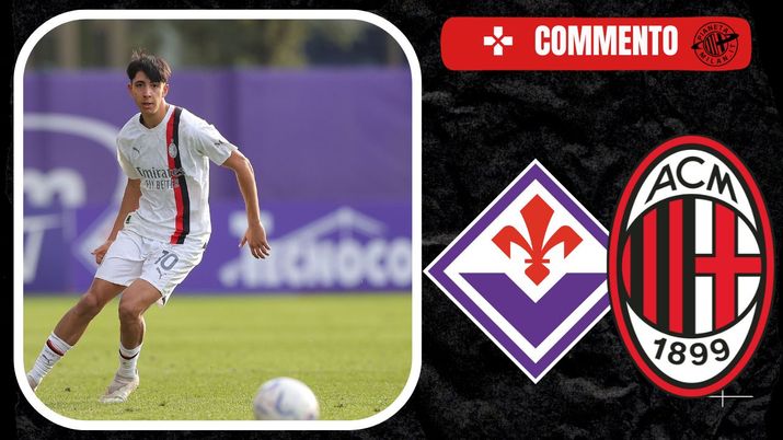Fiorentina-Milan Coppa Italia Primavera Commento