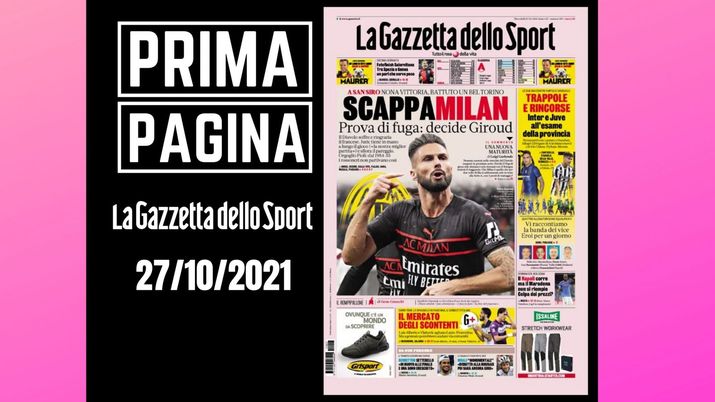 Prima pagina Gazzetta dello Sport: “ScappaMilan” - immagine 1