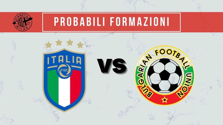 Italia-Bulgaria, le probabili formazioni in campo a Firenze 