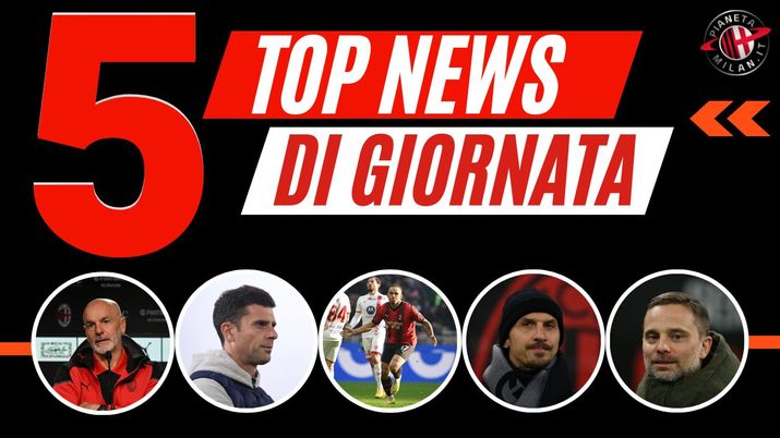 Top News AC Milan sabato 13 gennaio 2024