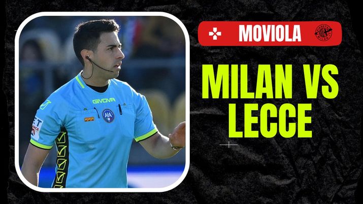 La moviola LIVE di Milan-Lecce, partita della 31^ giornata della Serie A 2023-2024: arbitro Luca Massimi | AC Milan News (Getty Images) Moviola LIVE Milan-Lecce Serie A 2023-2024 arbitro Massimi