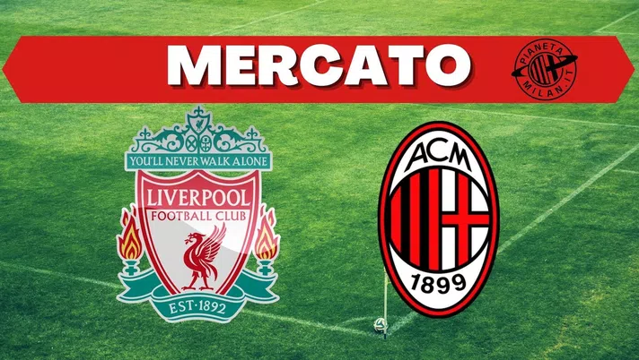 Calciomercato &#8211; Liverpool-Milan, chi ha speso di più negli ultimi 5 anni