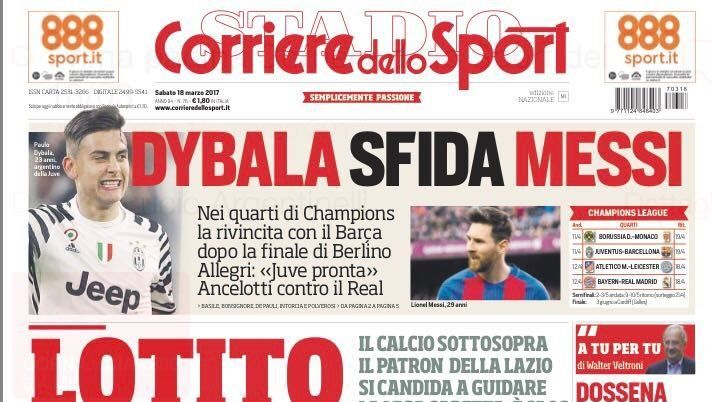 Prima Pagina, Corriere dello Sport: “Lotito in Serie B, è caos. Juventus-Barcellona, Dybala sfida Messi” Prima Pagina, Corriere dello Sport: “Lotito in Serie B, è caos. Juventus-Barcellona, Dybala sfida Messi”