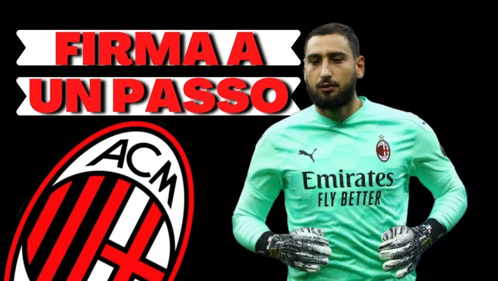 Donnarumma calciomercato AC Milan news