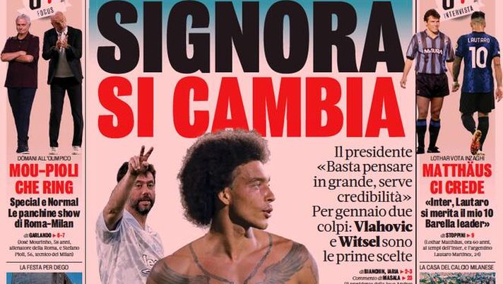 Prima Pagina, La Gazzetta dello Sport: “Signora, si cambia. Mou-Pioli che ring!”  Prima Pagina, La Gazzetta dello Sport: “Signora, si cambia. Mou-Pioli che ring!” - immagine 1