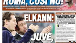 Prima Pagina, Tuttosport: “Elkann, Juve si cambia. Roma, così no!”