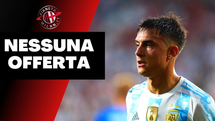 Paulo Dybala, nessuna offerta del Milan
