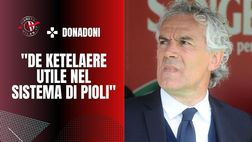 Donadoni: “Milan, De Ketelaere è perfetto. Ma non chiedetegli la luna”