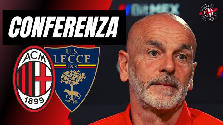 Stefano Pioli Conferenza Stampa Milan-Lecce Serie A News