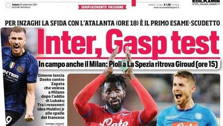Prima Pagina, Corriere dello Sport: “Inter, Gasp test. Napoli, più forte del terzo Sarri?” 