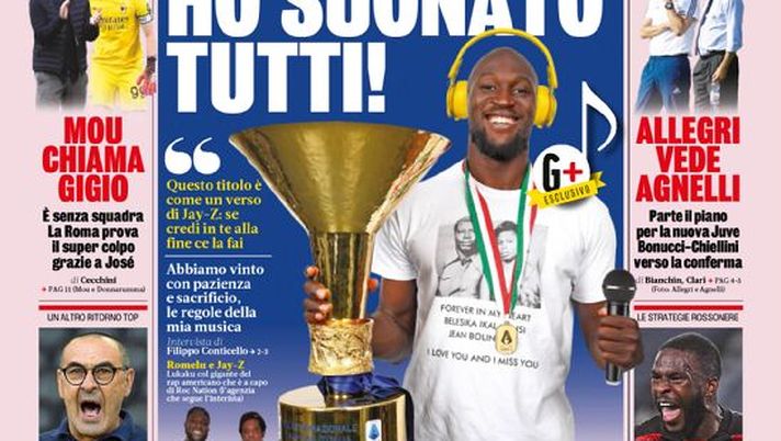 Prima Pagina, La Gazzetta dello Sport: “Lukaku: ho suonato tutti! Mou chiama Gigio. Allegri vede Agnelli” 