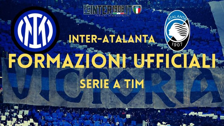 Inter-Atalanta, le UFFICIALI: Inzaghi si affida alla LuLa, un cambio in difesa - immagine 1