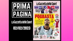Prima pagina Gazzetta dello Sport: “Pogbasta”
