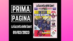 Prima pagina Gazzetta dello Sport: “Inter, vento in coppa”