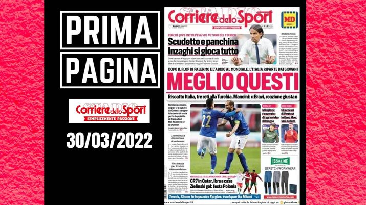 Il Corriere dello Sport, la prima pagina di oggi, mercoledì 30 marzo 2022 Il Corriere dello Sport