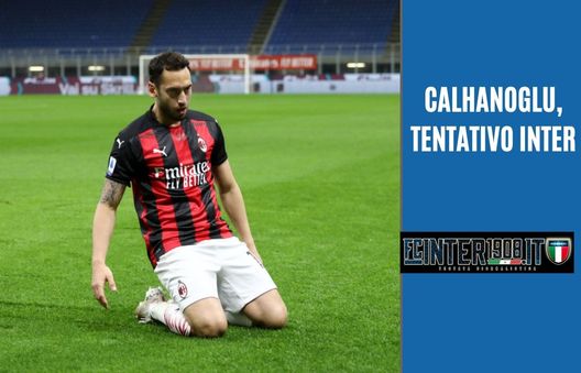 Di Marzio: “Inter, Calhanoglu ad un passo. Parti sempre più vicine, i tempi”- immagine 2