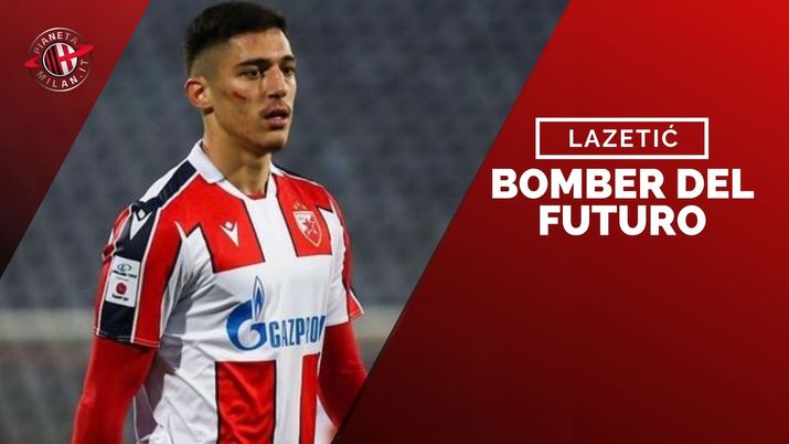 Marko Lazetic Stella Rossa Calciomercato AC Milan