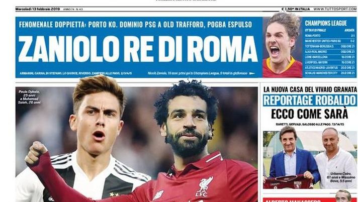 Prima Pagina, Tuttosport: “Dybala per Salah, che affare! Zaniolo re di Roma. Dominio PSG&#8230;” 