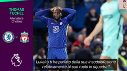 VIDEO Chelsea, Tuchel: “Lukaku? Non ci è piaciuto. L’insoddisfazione…”