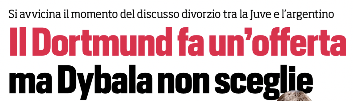 Dybala, Corsport contro tutti: “Inter? Solo la prossima avversaria. Dortmund offre 4,5 mln”- immagine 2