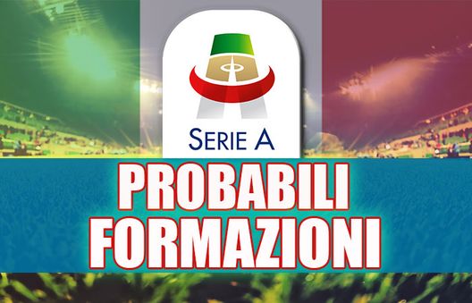 Probabili Formazioni Serie A Probabili Formazioni Serie A