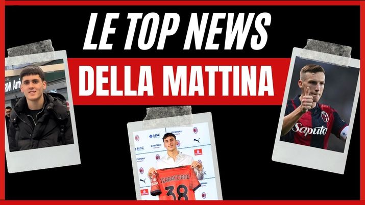 Calciomercato AC Milan Top News 9 gennaio 2024