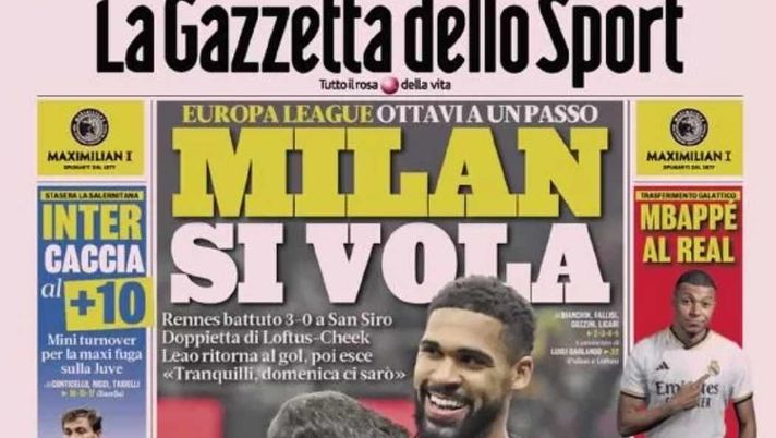 PRIMA PAGINA GAZZETTA DELLO SPORT OGGI: “Milan si vola, ottavi ad un passo” - immagine 1