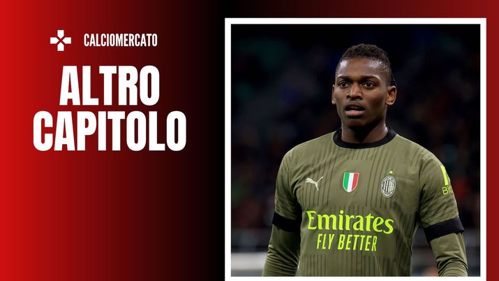 Rafael Leao AC Milan Calciomercato Milan rinnovo