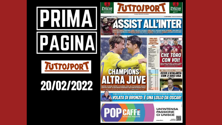 La prima pagina di 'Tuttosport', in edicola oggi 20-02-2022 Tuttosport