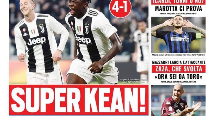 Prima Pagina, Tuttosport: &#8220;Super Kean! Icardi, torni o no? Roma a tutto Totti. Chievo-Milan, Piatek&#8230;&#8221; 