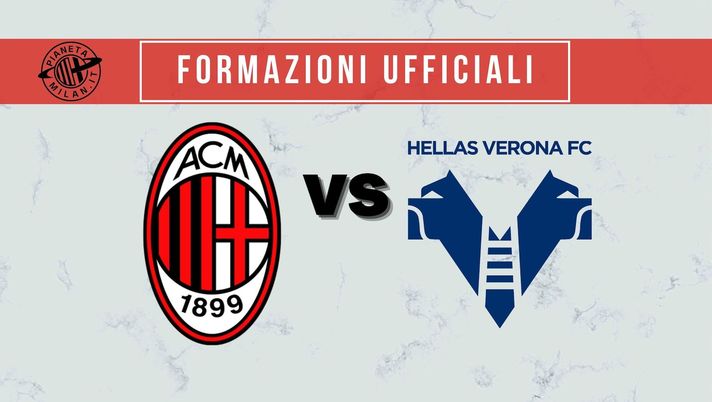 Formazioni ufficiali Milan-Verona Serie A 2021-2022