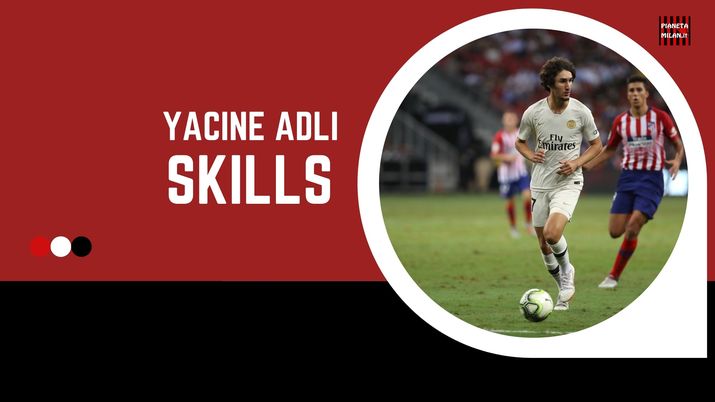 Calciomercato Milan Chi è Yacine Adli Ruolo Prezzo E Skills Video Pianeta Milan 